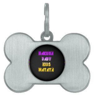 Beautiful Hakuna Matata Art Print Pet Name Tag