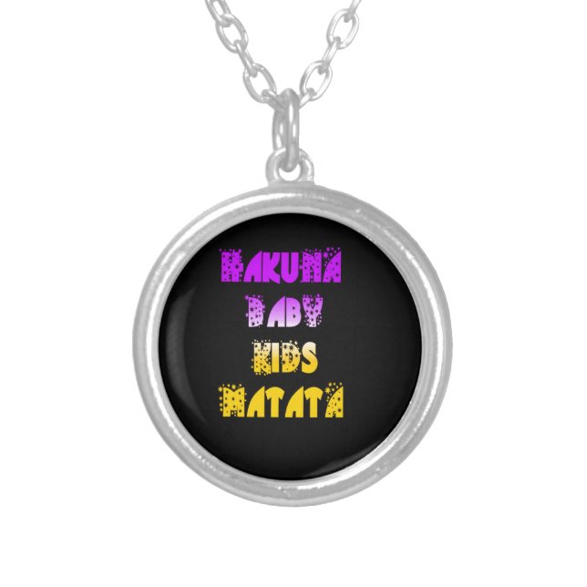 Beautiful Hakuna Matata Art Print Silver Plated Necklace (Front)