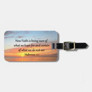 BEAUTIFUL HEBREWS 11:1 SUNRISE DESIGN LUGGAGE TAG