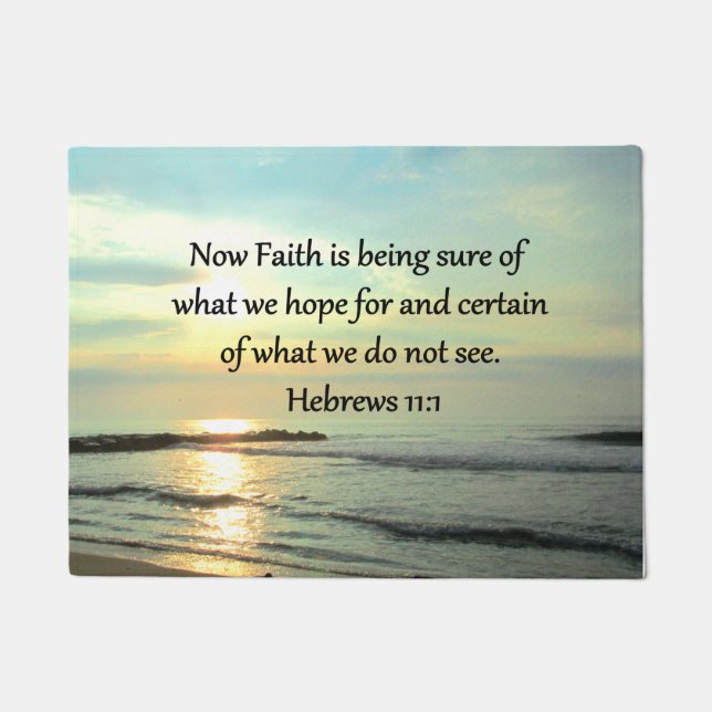 BEAUTIFUL HEBREWS 11:1 SUNRISE DOORMAT (Front)