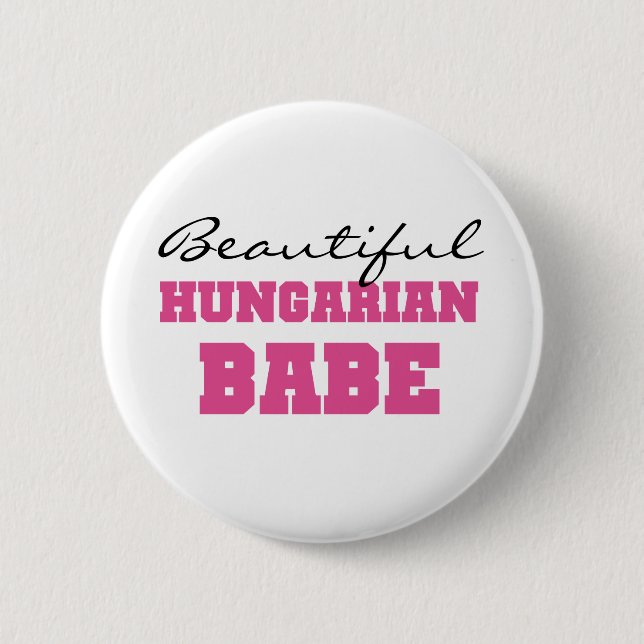 Beautiful Hungarian Babe Button (Front)