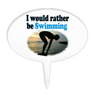 BEAUTIFUL I WOULD RATHER BE SWIMMING GIRL DESIGN CAKE TOPPER