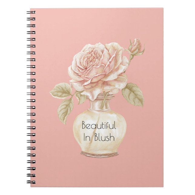 Beautiful in Blush Rose Flower Notebook (Front)