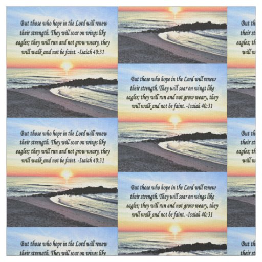 BEAUTIFUL ISAIAH 40:31 INSPIRATION SUNRISE FABRIC