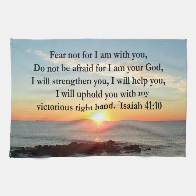 BEAUTIFUL ISAIAH 41:10 SUNRISE KITCHEN TOWEL (Horizontal)
