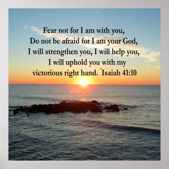 BEAUTIFUL ISAIAH 41:10 SUNRISE POSTER | Zazzle.com