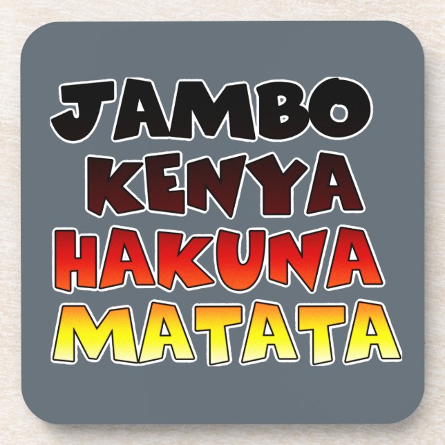 Beautiful Jambo Kenya Hakuna Matata Lovely Art  Beverage Coaster (Front)