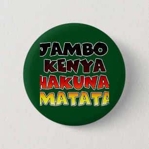 Beautiful Jambo Kenya Hakuna Matata Lovely Art  Button