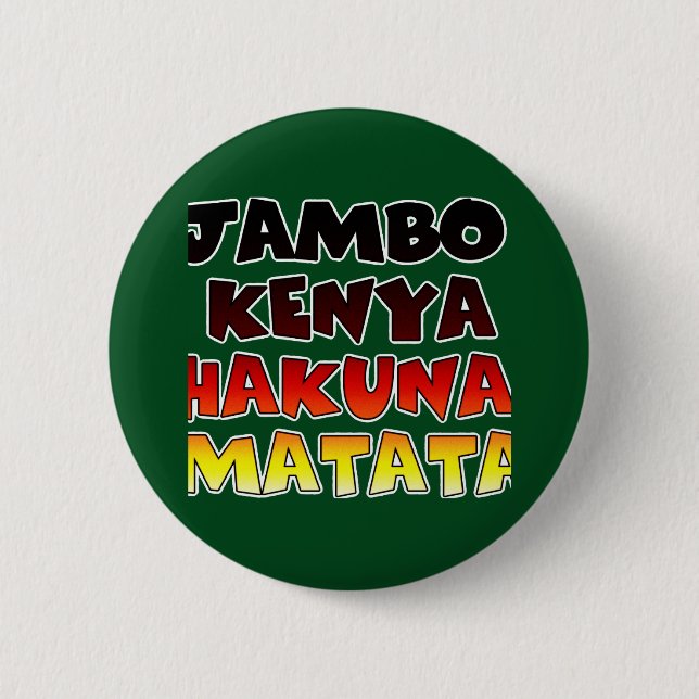 Beautiful Jambo Kenya Hakuna Matata Lovely Art  Button (Front)