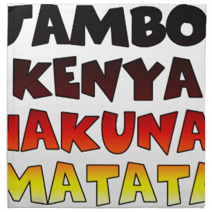 Beautiful Jambo Kenya Hakuna Matata Lovely Art Cloth Napkin