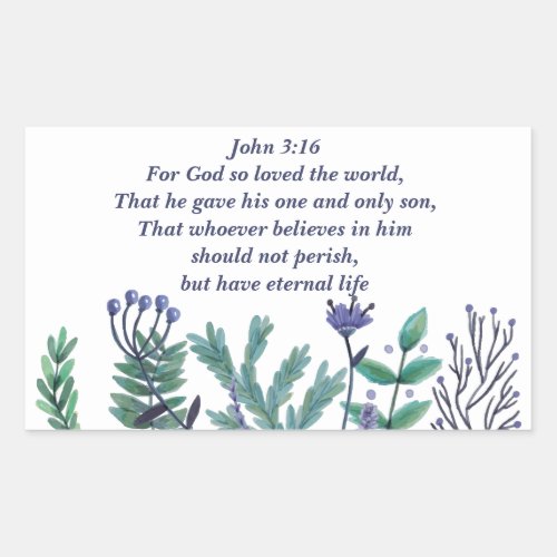 Beautiful John 316 For God So Loved the World Rectangular Sticker