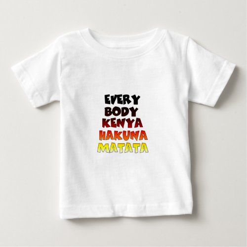 Beautiful Kenya Colorful Amazing Text Quote Design Baby T_Shirt