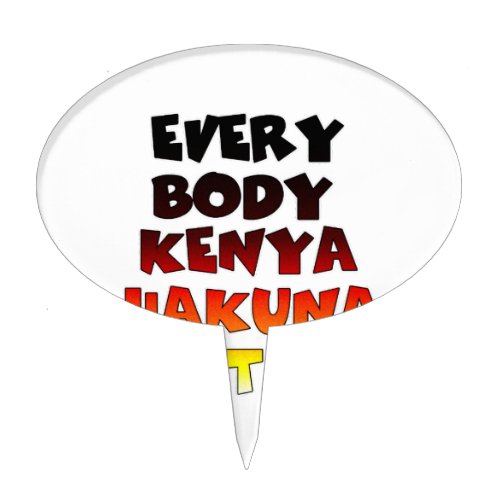 Beautiful Kenya Colorful Amazing Text Quote Design Cake Topper