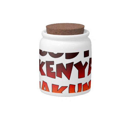 Beautiful Kenya Colorful Amazing Text Quote Design Candy Jar