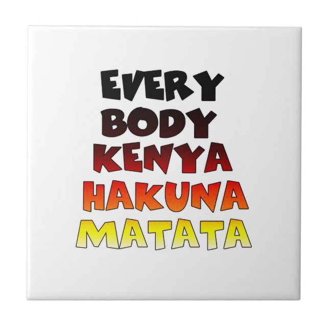 Beautiful Kenya Colorful Amazing Text Quote Design Ceramic Tile (Front)