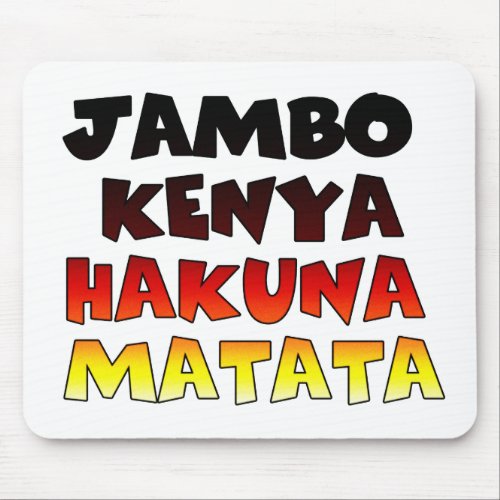 Beautiful Kenya Colorful Amazing Text Quote Design Mouse Pad