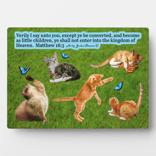 Beautiful Kitten Scripture Plaque Matthew 183