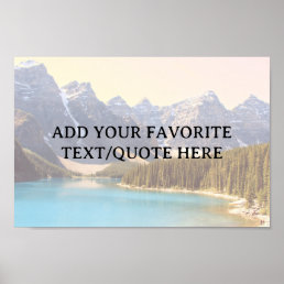 Beautiful Lake Moraine &amp; Mountains Custom Text  Poster
