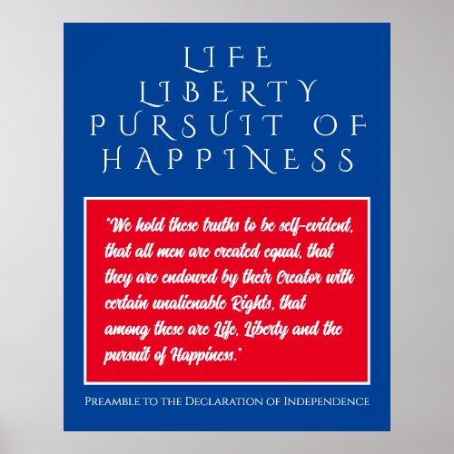 Beautiful Life Liberty  Pursuit of Happiness Poster