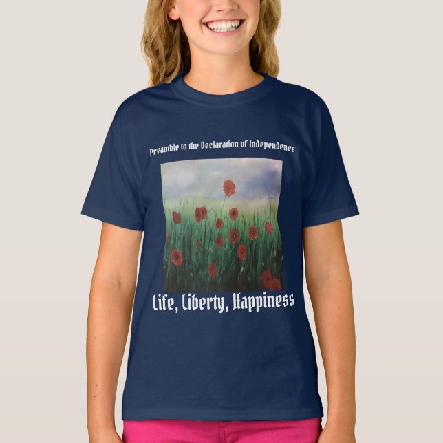Beautiful Life, Liberty & Pursuit of Happiness T-Shirt (Front)