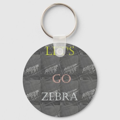 Beautiful Lovely Black and White Lets Go Zebra Keychain