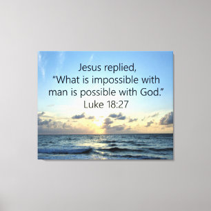 BEAUTIFUL LUKE 18:27 SUNRISE CANVAS PRINT