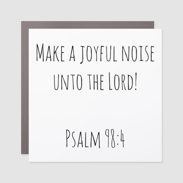 Beautiful Make a Joyful Noise Car Magnet (Front)
