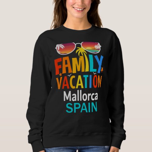 Beautiful Mallorca Island Matching Outfits Family  Sweatshirt
