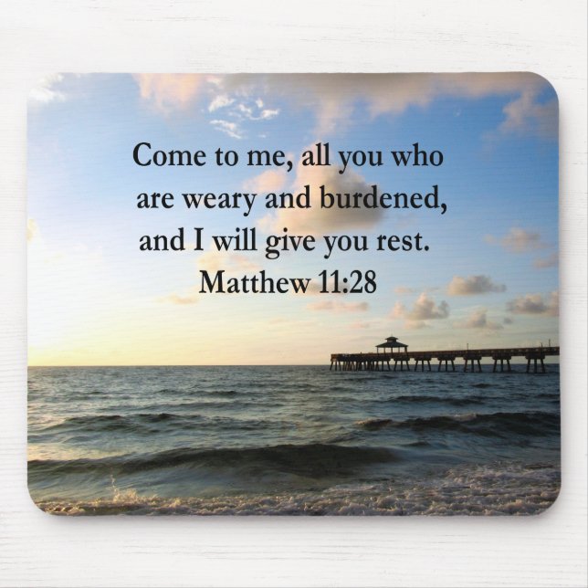 BEAUTIFUL MATTHEW 11:28 SCRIPTURE VERSE MOUSE PAD (Front)