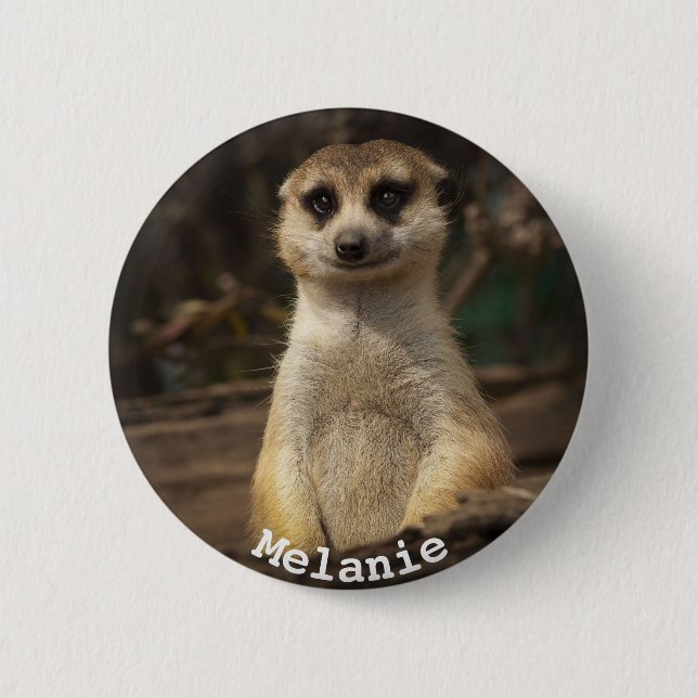 Beautiful Meerkat Button (Front)