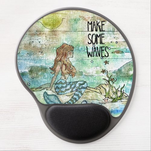 Beautiful Mermaid Make Some Waves Gel Mouse Pad