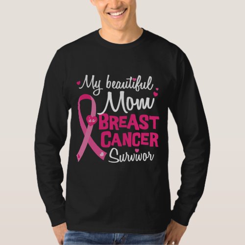 Beautiful Mom Breast Cancer Survivor Awareness  T_Shirt