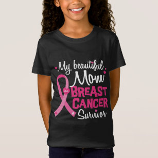 Beautiful Mom Breast Cancer Survivor Daughter Son T-Shirt