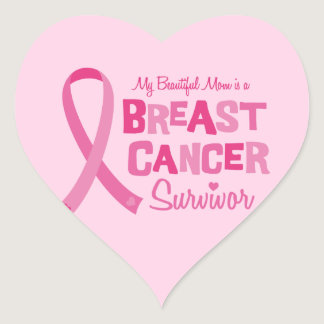 Beautiful Mom Breast Cancer Survivor Heart Sticker