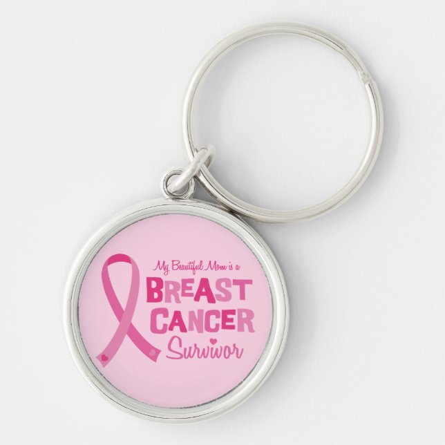 Beautiful Mom Breast Cancer Survivor Keychains (Front)