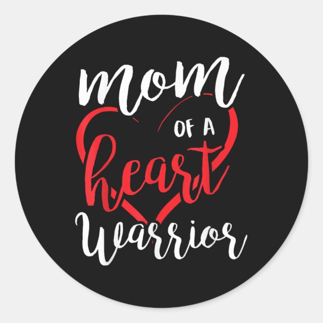 Beautiful Mom Of A Heart Warrior Chd Awareness Shi Classic Round Sticker (Front)