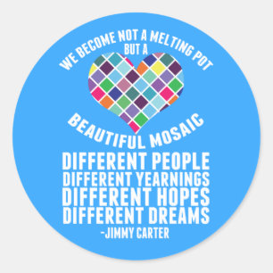 Beautiful Mosaic of Diversity Quote Classic Round Sticker