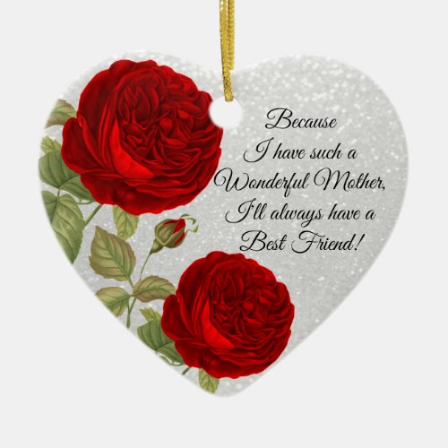 Beautiful Mothers Day and Best Friend Ceramic Ornament