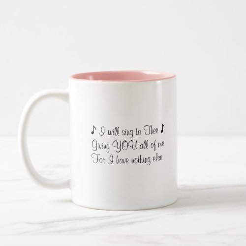 Beautiful mug with heartfelt message