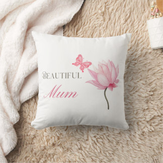 Beautiful Mum, Thoughtful Gift for Mothers Throw Pillow