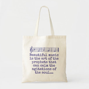 Beautiful Music Is The Art - Music Quote Tote Bag