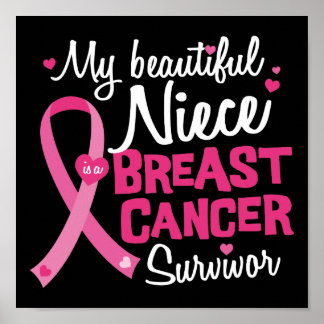 Beautiful Niece Breast Cancer Survivor Aunt Uncle Poster