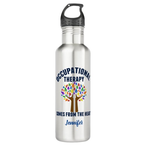 Beautiful Occupational Therapy Tree Quote Custom Stainless Steel Water Bottle