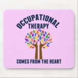 Beautiful Occupational Therapy Tree Quote Mouse Pad<br><div class="desc">Occupational Therapy Comes from the Heart. A pretty pink inspirational OT quote gift for your occupational therapist featuring a cute rainbow tree with helping hands as the trunk of hope. A beautiful present.</div>