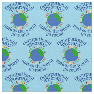 Beautiful Occupational Therapy World Fabric