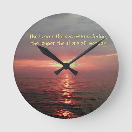 Beautiful Ocean Sunrise Inspirational Quote Round Clock
