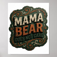 Beautiful Orange MAMA BEAR DOES NOT CARE