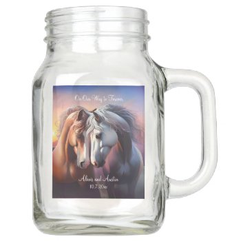 Beautiful Pair Of Horses Forever Anniversary Mason Jar by DakotaInspired at Zazzle