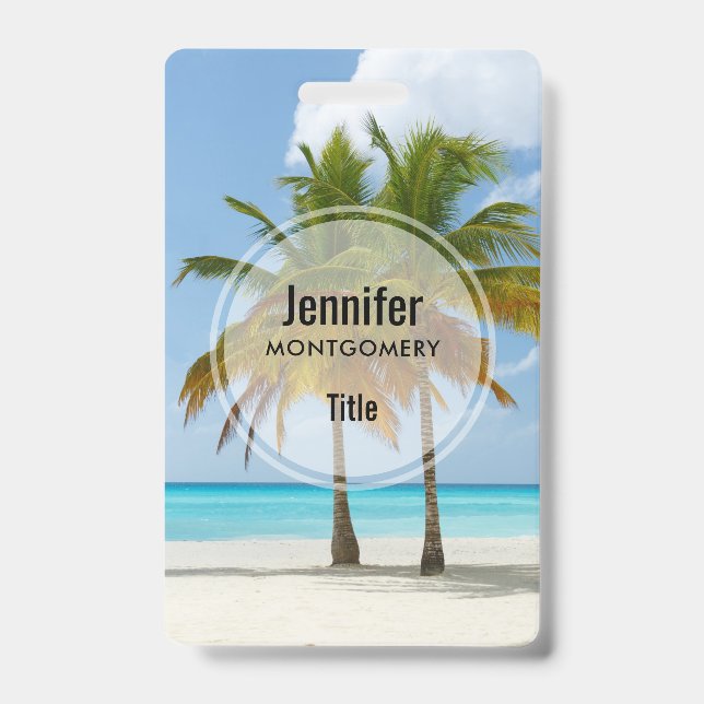 Beautiful Palm Trees on a Tropical Beach Badge (Front)