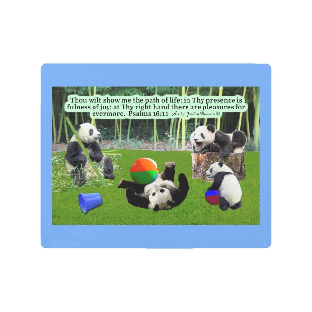 Beautiful Panda Scripture: Psalms 16:11 Metal Print (Front)